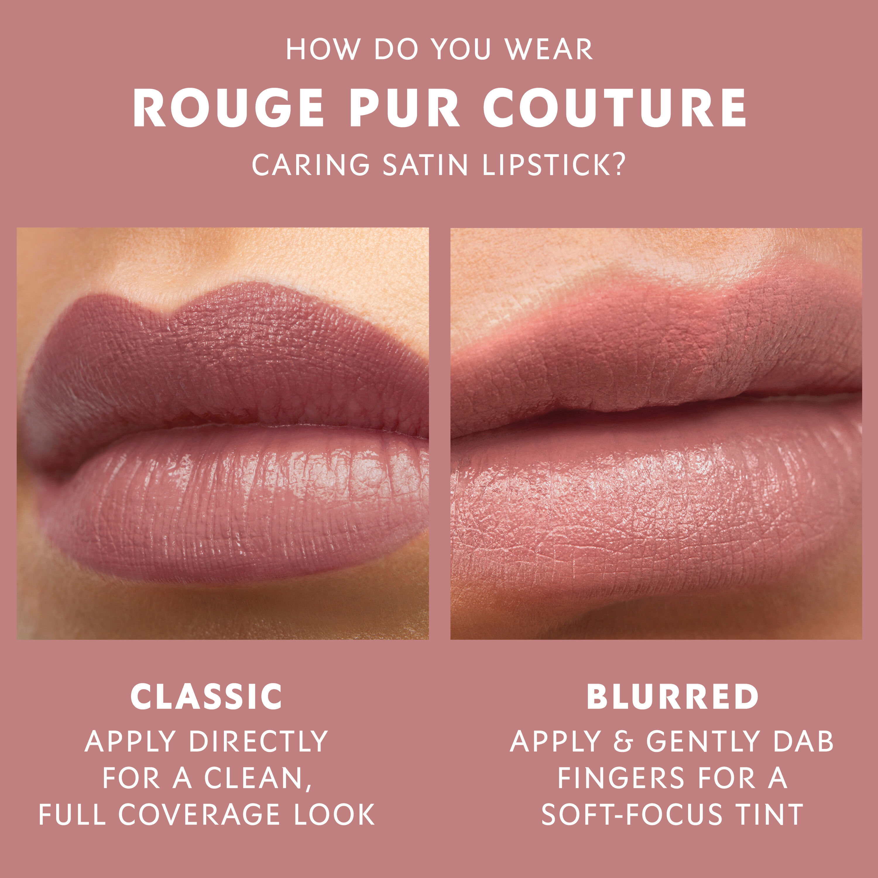 ROUGE PUR COUTURE CARING SATIN LIPSTICK