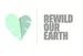 A logo with a green heart and the text 'Rewild Our Earth.'