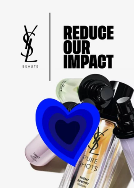 Reduce our Impact. Stated by YSL beaute